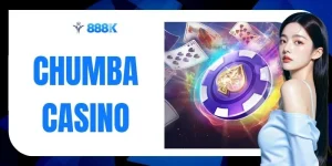Chumba Casino - Hướng Dẫn Truy Cập Sân Chơi Chỉ Với 3 Bước
