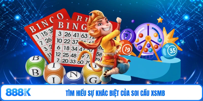Tìm hiểu sự khác biệt của soi cầu XSMB